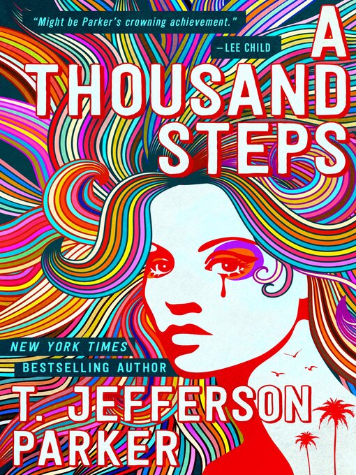 Title details for A Thousand Steps by T. Jefferson Parker - Available